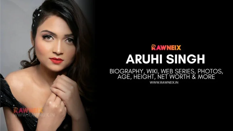 Aruhi Singh Biography