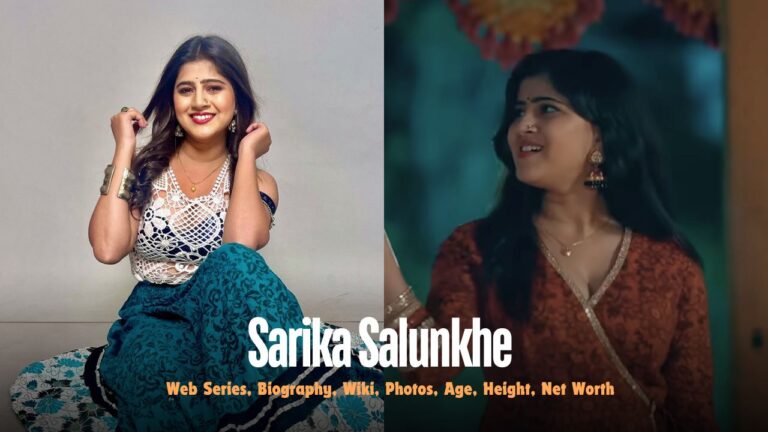 Sarika Salunkhe, Wiki, Web Series, Photos, Biography Age, Height, Net Worth and More